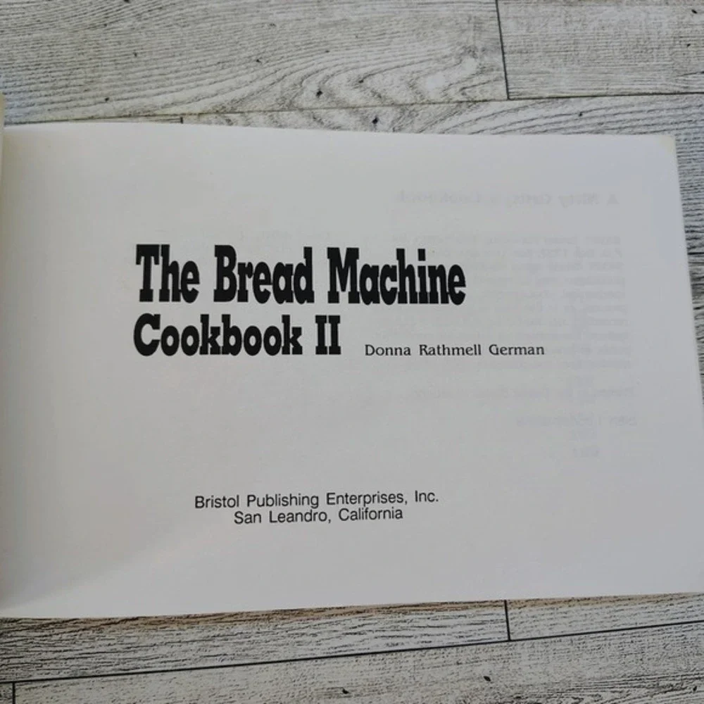 Nitty Gritty The Bread Machine Cookbook II 2 Donna Rathmell German‎ 1991 Recipes